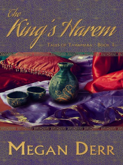 Title details for The King's Harem by Megan Derr - Available